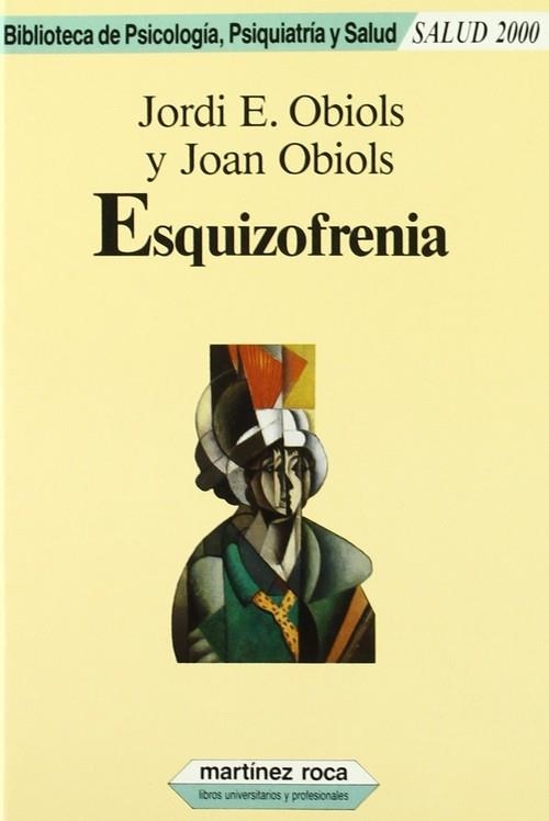 Esquizofrenia | 9788427012943 | Obiols, Jorge;Obiols, Juan