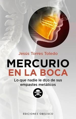 Mercurio en La Boca | 9788497778442 | TORRES TOLEDO, JESÚS