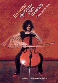 En forma. Ejercicios para músicos | 9788449314445 | Sardà Rico, Esther