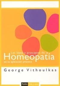 Las leyes y principios de la homeopatía en su aplicación práctica | 9788449318559 | Vithoulkas, George