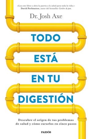 Todo está en tu digestión | 9788449332890 | Axe, Josh
