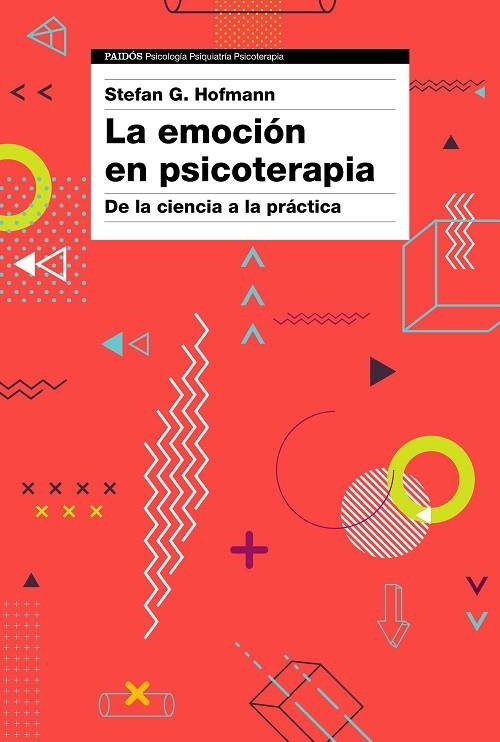 La emoción en psicoterapia | 9788449334610 | G. Hofmann, Stefan