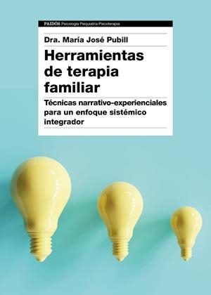 Herramientas de terapia familiar | 9788449334474 | Dra. María José Pubill