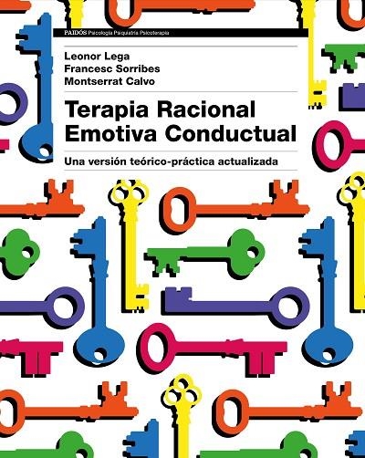 Terapia Racional Emotiva Conductual | 9788449333422 | Lega, Leonor;Calvo, Montserrat;Sorribes, Francesc
