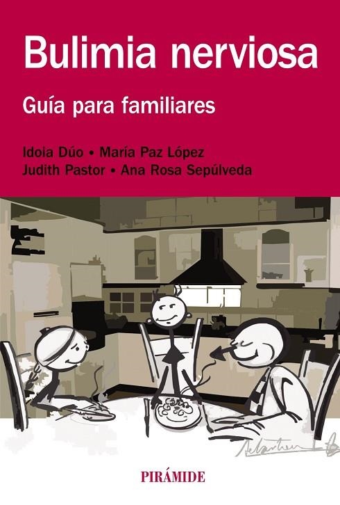 Bulimia nerviosa | 9788436832235 | Dúo, Idoia;López, María Paz;Pastor, Judith;Sepúlveda, Ana Rosa