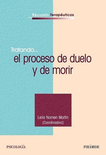 Tratando... el proceso de duelo y de morir | 9788436821895