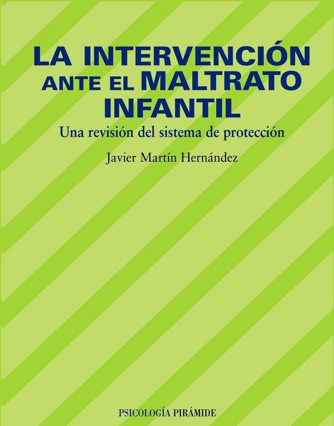 La intervención ante el maltrato infantil | 9788436819908 | Martín Hernández, Javier