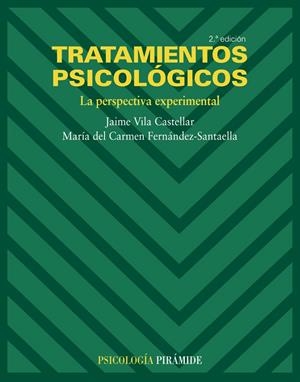 Tratamientos psicológicos | 9788436822786 | Vila Castellar, Jaime;Fernández-Santaella, María del Carmen