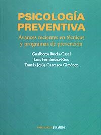 Psicología preventiva | 9788436810844 | Buela-Casal, Gualberto;Fernández Ríos, Luis;Carrasco Giménez, Tomás Jesús