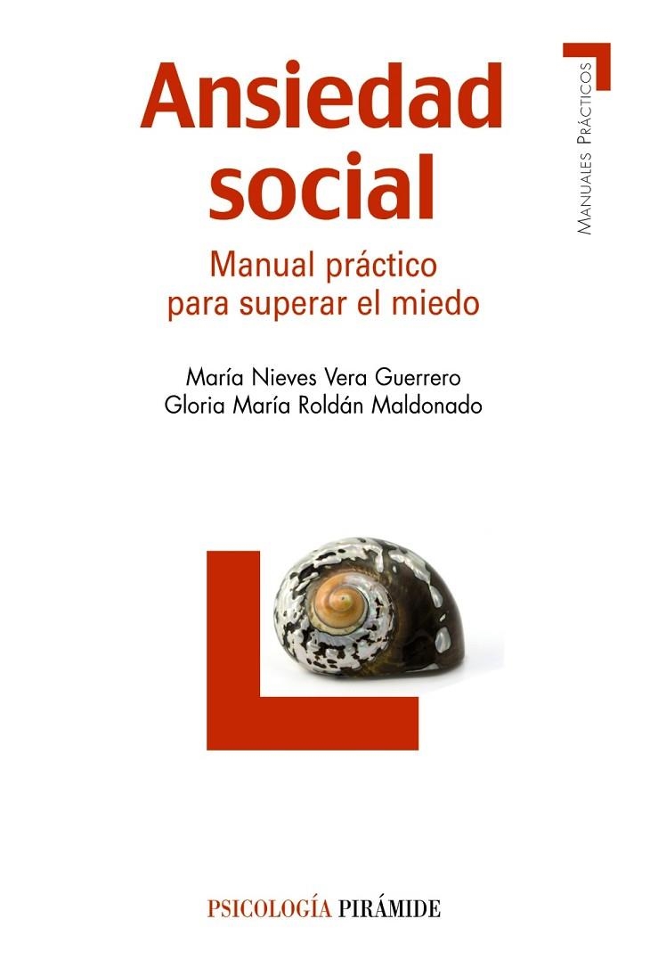 Ansiedad social | 9788436823035 | Vera Guerrero, María Nieves;Roldán Maldonado, Gloria María