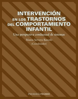 Intervención en los trastornos del comportamiento infantil | 9788436817119