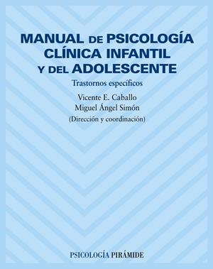 Manual de psicología clínica infantil y del adolescente | 9788436816419