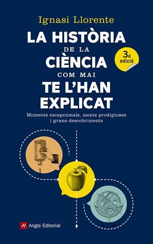 La història de la ciència com mai te l'han explicat | 9788417214159 | Llorente Briones, Ignasi