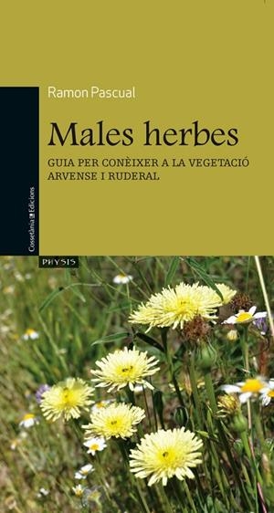 Males herbes | 9788490340141 | Pascual Lluvia , Ramon