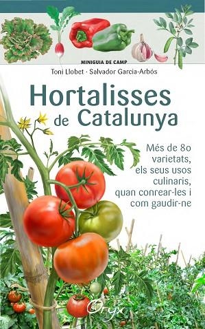 Hortalisses de Catalunya | 9788490346761 | Llobet François, Toni;Garcia-Arbós, Salvador