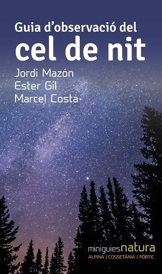 Guia d'observació del cel de nit | 9788490344828 | Mazón Bueso, Jordi;Costa Vila, Marcel;Gil Martín, Ester