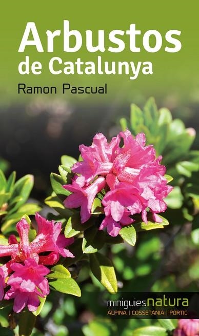 Arbustos de Catalunya | 9788490343340 | Pascual i Lluvià, Ramon