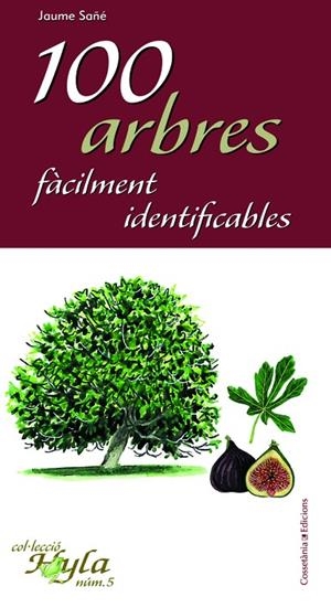 100 arbres fàcilment identificables | 9788490341759 | Sañé Pons, Jaume