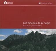 Les pinedes de pi negre: Manuals de gestió d'hàbitats | 9788498034851