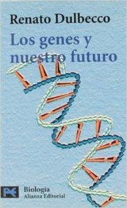 Los genes y nuestro futuro | 9788420639765 | Dulbecco, Renato