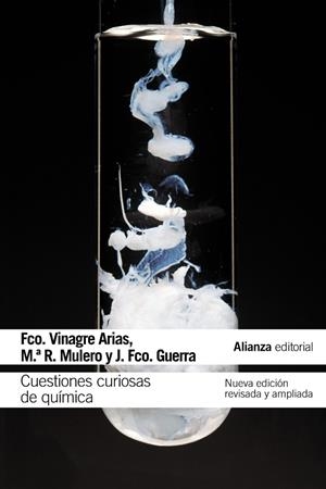 Cuestiones curiosas de química | 9788420676210 | Vinagre Arias, Francisco;Mulero, María Remedios;Guerra, Juan Francisco