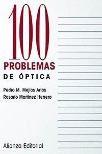 100 problemas de Óptica | 9788420686325 | Mejías Arias, Pedro M.;Martínez Herrero, Rosario