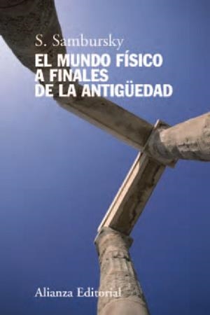 El mundo físico a finales de la Antigüedad | 9788420668680 | Sambursky, S.