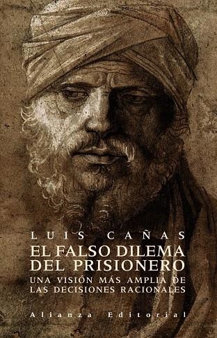 El falso dilema del prisionero | 9788420662701 | Cañas, Luis