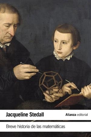 Breve historia de las matemáticas | 9788491046493 | Stedall, Jacqueline