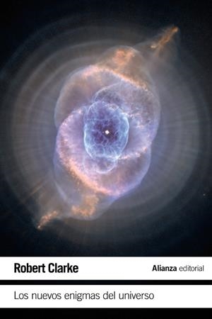Los nuevos enigmas del Universo | 9788420689074 | Clarke, Robert