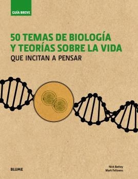 Guía breve. 50 temas de biología y teorías sobre la vida | 9788498019643 | Varios autores