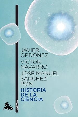 Historia de la ciencia | 9788467019179 | Ordóñez, Javier;Navarro Brotons, Víctor;Sánchez Ron, José Manuel