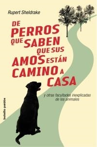De perros que saben que sus amos están camino de casa | 9788449319792 | Sheldrake, Rupert