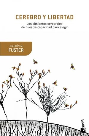 Cerebro y libertad | 9788408153818 | Fuster, Joaquín