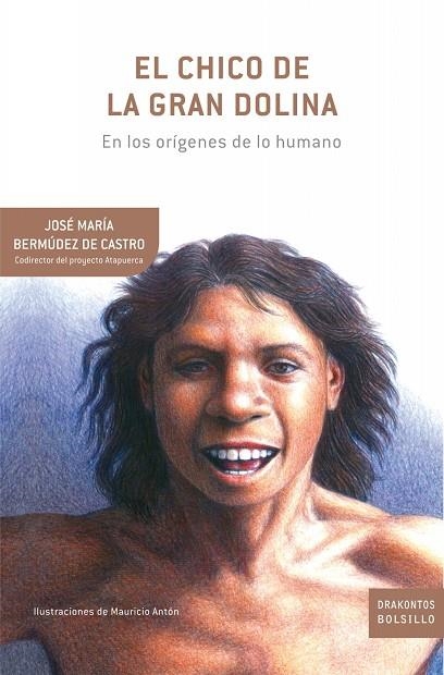 El chico de la Gran Dolina | 9788474239270 | Bermúdez de Castro, José María