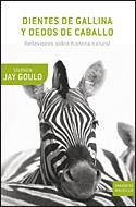 Dientes de gallina y dedos de caballo | 9788484329916 | Gould, Stephen Jay