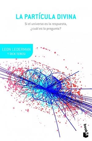 La partícula divina | 9788408041368 | Lederman, Leon;Teresi, Dick