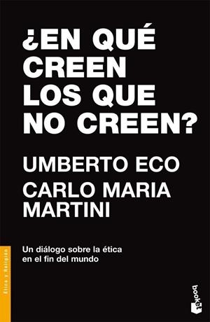 ¿En qué creen los que no creen? | 9788484605270 | Eco, Umberto;Martini, Carlo Maria
