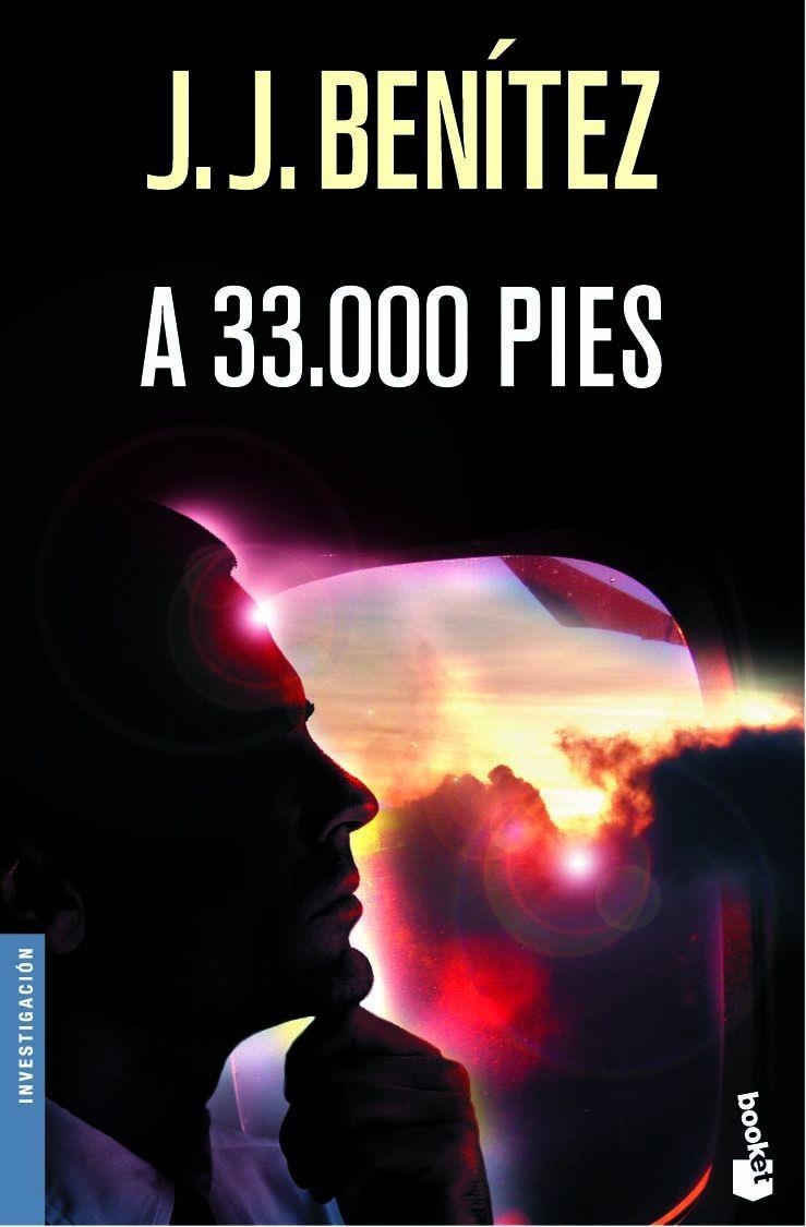 A 33.000 pies | 9788484604822 | Benítez, J. J.