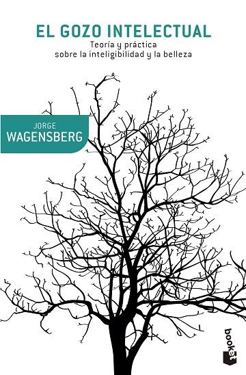 El gozo intelectual | 9788490660218 | Wagensberg, Jorge