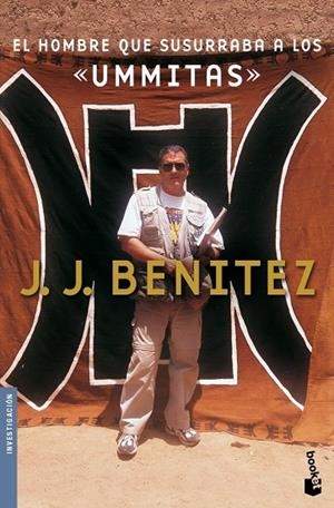 El hombre que susurraba a los ÄummitasÅ | 9788408085317 | Benítez, J. J.