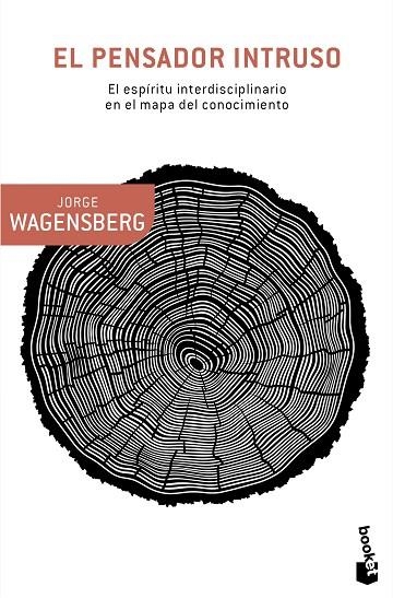 El pensador intruso | 9788490660614 | Wagensberg, Jorge