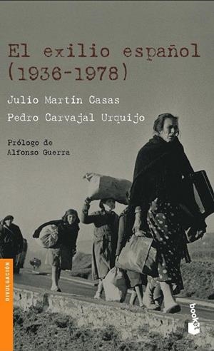 El exilio español (1936-1978) | 9788408069546 | Martín Casas, Julio;Carvajal, Pedro