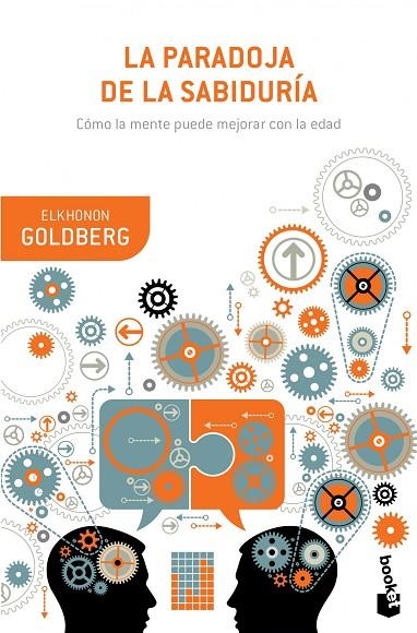 La paradoja de la sabiduría | 9788408126904 | Goldberg, Elkhonon