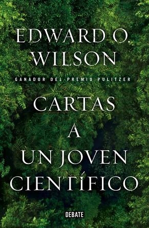 Cartas a un joven científico | 9788499923604 | ROS ARAGONES, JOAN-;Wilson, Edward O.