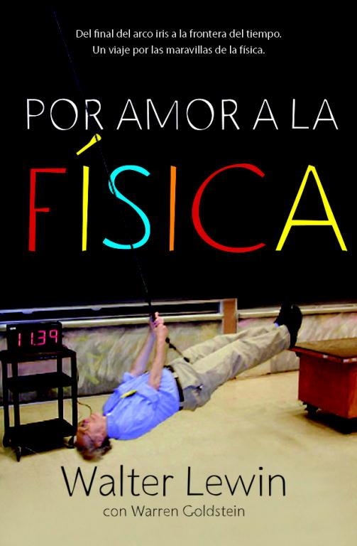 Por amor a la física | 9788499920610 | Walter Lewin/Warren Goldstein