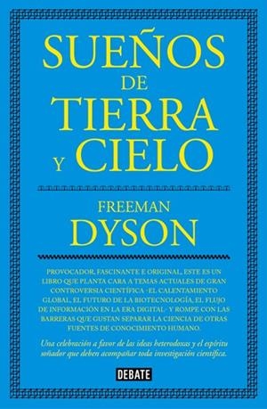 Sueños de tierra y cielo | 9788499927077 | Freeman Dyson