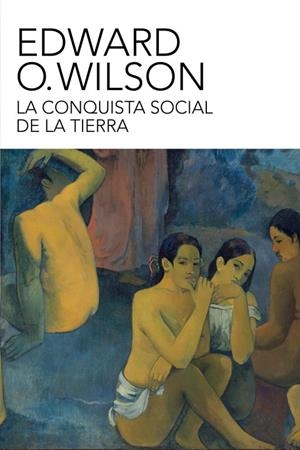 La conquista social de la Tierra | 9788499921518 | ROS ARAGONES, JOAN-;Wilson, Edward O.
