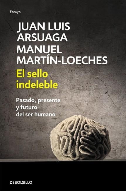 El sello indeleble | 9788490328019 | Juan Luis Arsuaga/Manuel Martín-Loeches