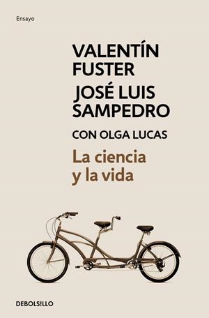La ciencia y la vida | 9788499897660 | Valentí Fuster/José Luis Sampedro/Olga Lucas